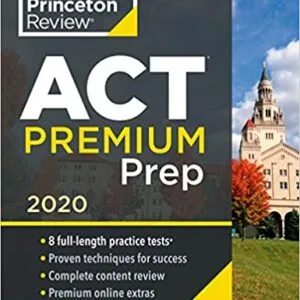 The Princeton ACT Premium Prep 2020