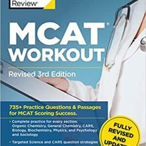 The Princeton Review : MCAT Workout