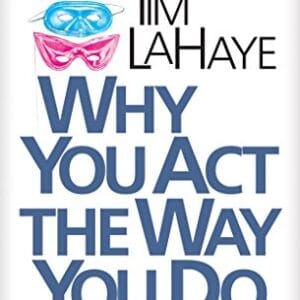 Why You Act the Way You Do
