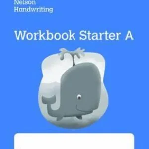 Nelson Handwriting : Workbook Starter A