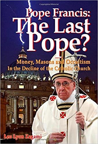 Pope Francis: The Last Pope