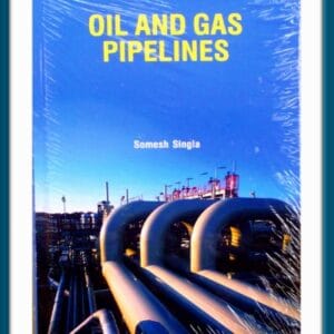 Qil & Gas Pipelines SOMESH SINGLA