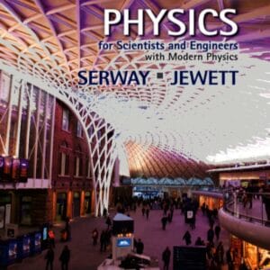 Physics for Scientists and Engineers with Modern Physics