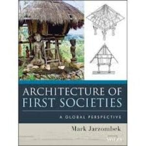Architecture of First Societies