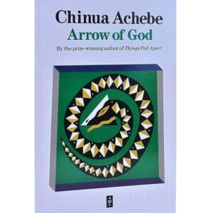 Arrow of God by Chinua Achebe