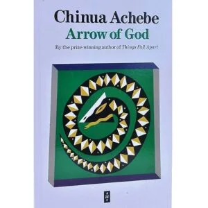 Arrow of God by Chinua Achebe