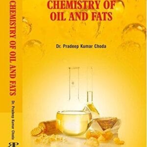Chemistry of Oils and Fats