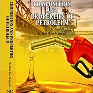 Composition and Properties of Petroleum