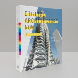 Digital Architecture Now