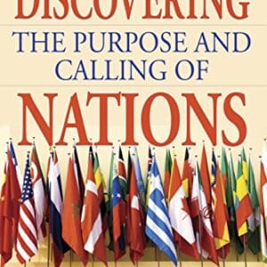 Discovering the Purpose and Calling of Nations