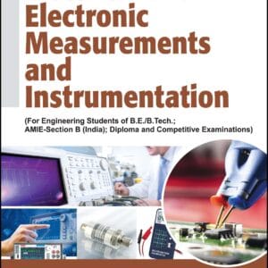Electrical and Electronics Measurements and Instrumentation