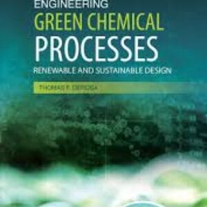 Engineering Green Chemical Processes
