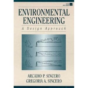 Environmental Engineering: A Design Approach