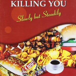 Foods That Are Killing You