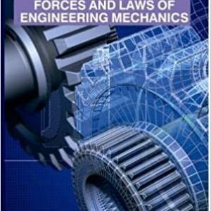 Forces And Laws Of Engineering Mechanics