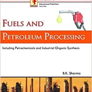 Fuels and Petroleum Processing