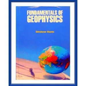 Fundamentals Of Geophysics