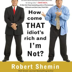 How come that idiot is rich and I am Not?