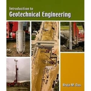 Introduction to Geotechnical Engineering