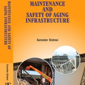Maintenance & Safety Of Ageing Infrastructure
