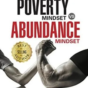 Poverty Mindset vs Abundance Mindset
