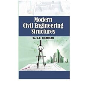 Modern Civil Engineering Structures