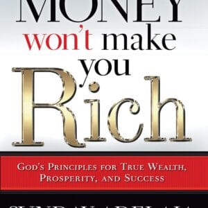 Money Wont Make You Rich