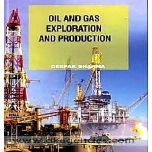 Oil And Gas Exploration And Production Deepak Sharma