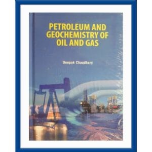 Petroleum and Geochemistry of Oil and Gas