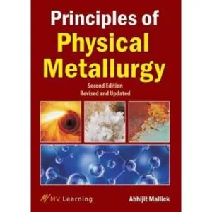 Principles of Physical Metallurgy