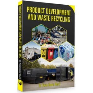 Product Development and Waste Recycling