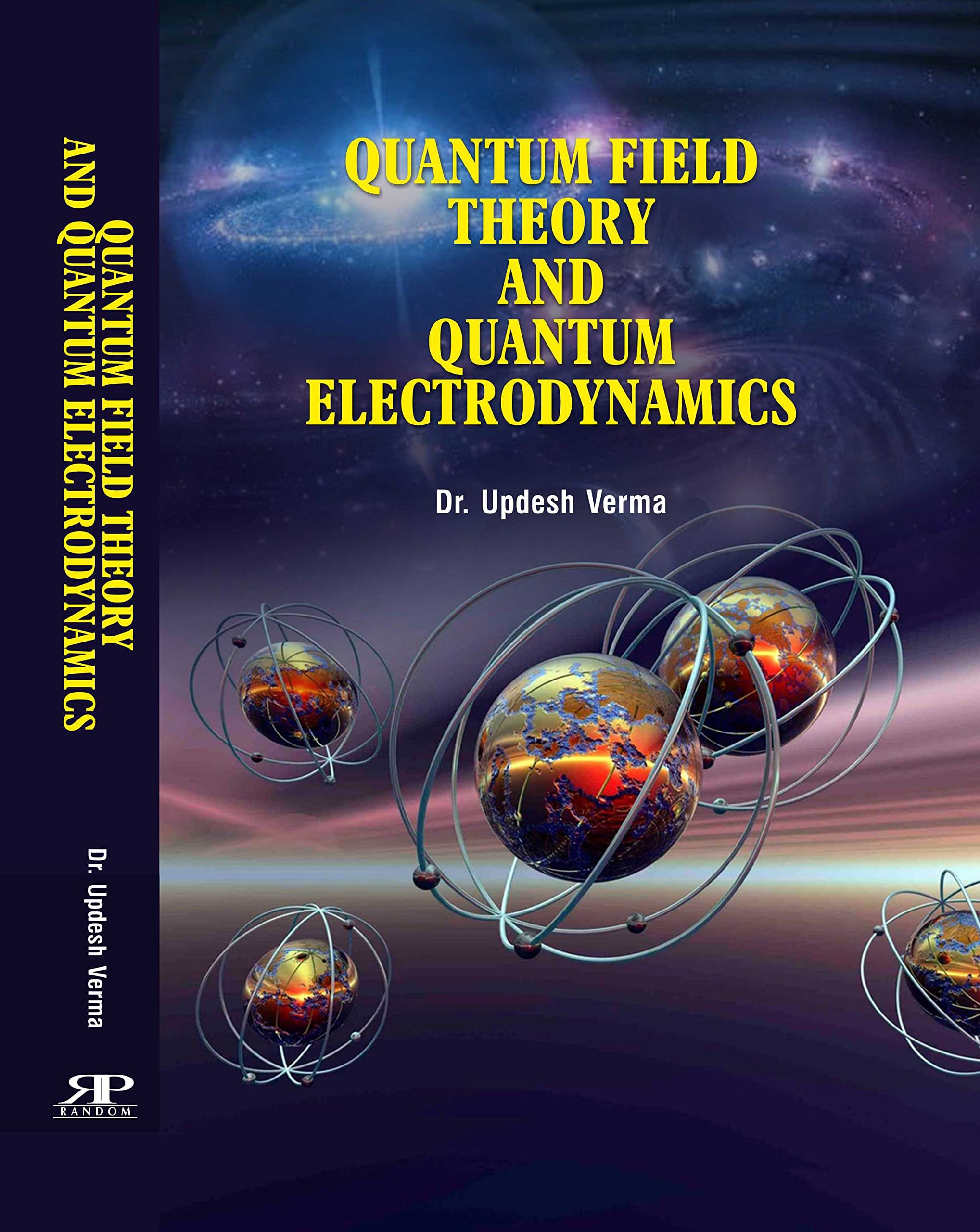 Quantum Field Theory and Quantum Electrodynamics