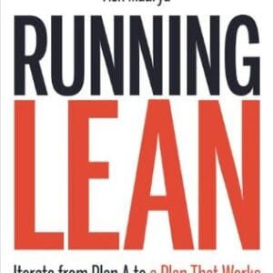 Running Lean : Iterate from Plan A to a Plan That Works