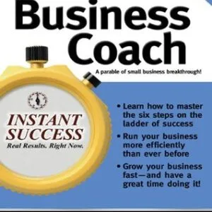 The Business Coach by Bradley Sugars