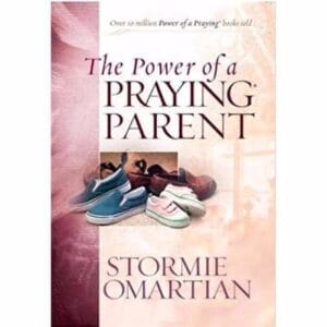 The Power of a Praying Parent