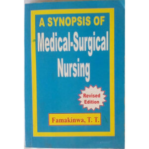 A Synopsis Of Medical-Surgical Nursing