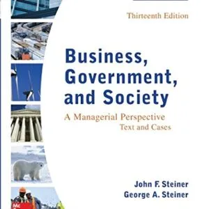 Business, Government and Society: A Managerial Perspective