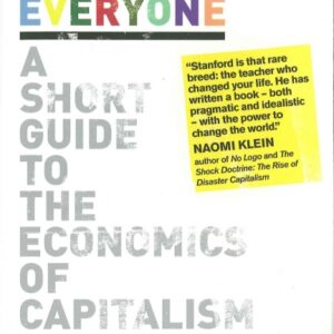 Economics for Everyone: A Short Guide to the Economics of Capitalism