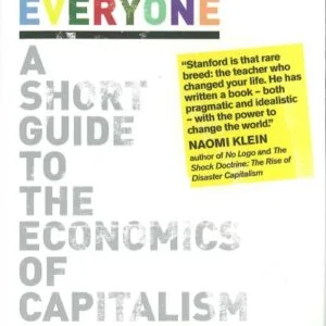 Economics for Everyone: A Short Guide to the Economics of Capitalism