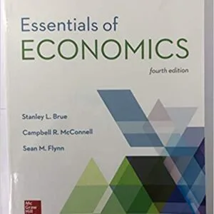 ISBN: 9781260084665 is an International Student Edition of Essentials of Economics 4th Edition by: Stanley Brue, Campbell Mcconnell, and Sean Flynn This ISBN: 9781260084665 is Textbook only. It will not come with online access code. Online Access code (should only be purchased when required by an instructor ) sold separately at other ISBN. The content of of this title on all formats are the same. Essentials of Economics, 4th Edition, provides a fresh alternative to the survey course that is both substantive and appropriate for the introductory economics student. Essentials of Economics provides the best elements of McConnell Economics 21st edition with unique content designed to help students understand the material in one semester. With a fully integrated digital package that includes SmartBook, videos, interactive graphs, and math prep--Essentials of Economics is an engaging and unique offer for the condensed survey course format that illustrates concepts in a relatable and readable way. in the Value column.