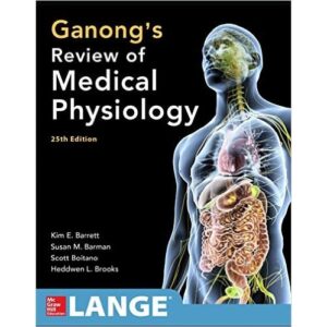 Ganong's Review of Medical Physiology