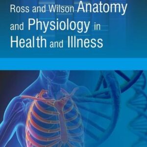 McQs for Ross and Wilson Anatomy and Physiology in Health and Illness