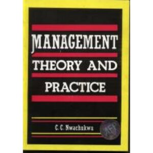 Management Theory and Practice