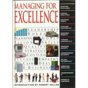 MANAGING FOR EXCELLENCE