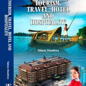 Tourism, Travel, Hotel and Hospitality