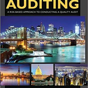 Auditing: A Risk Based-Approach to Conducting a Quality Audit