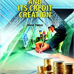 Banking and its Credit Creation