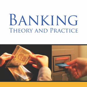 Banking Theory and Practice