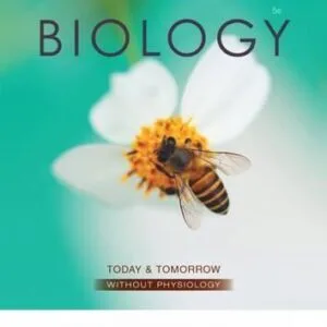 Biology Today and Tomorrow with Physiology