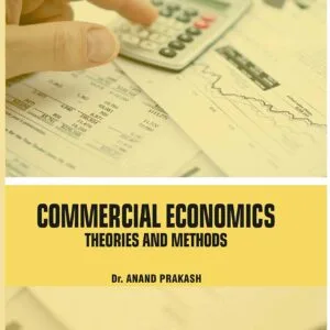 Commercial Economics: Theories and Methods